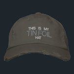 This Is My Tin Foil Hat<br><div class="desc">When you don't have any foil sitting around to fashion a hat to keep the aliens out of your thoughts, put on your substitute tin foil hat!</div>
