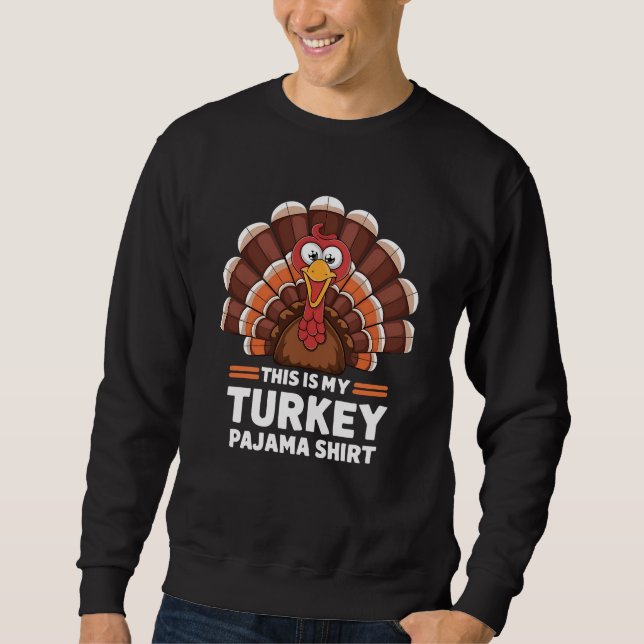 This Is My Turkey Pajama Thanksgiving Shirt  (Front)