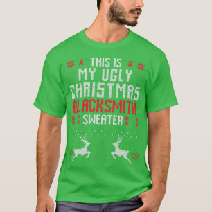This Is My Ugly Christmas Blacksmith Sweater T
