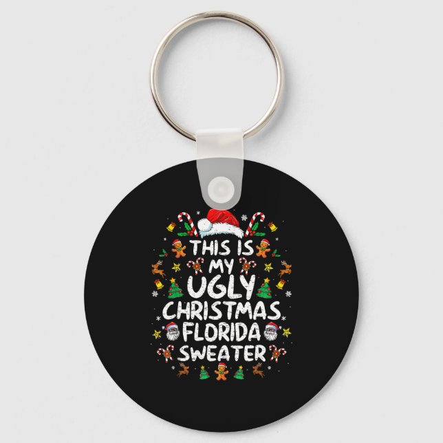 This Is My Ugly Christmas Florida Shirt Christmas  Keychain (Front)