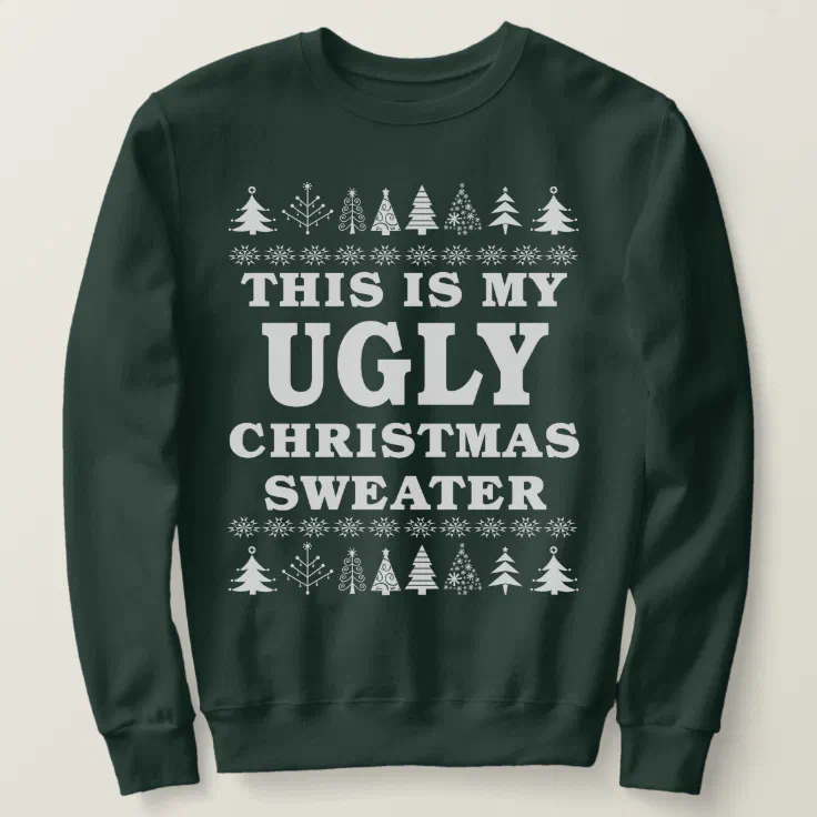 This is My Ugly Christmas Sweater Funny Gift | Zazzle