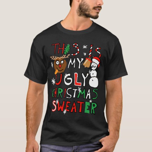 This Is My Ugly Christmas T_Shirt