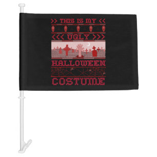 This Is My Ugly Halloween Costume Ugly Halloween Car Flag