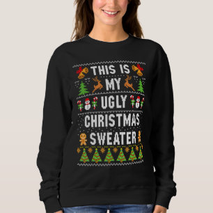 This Is My Ugly Sweater  Christmas