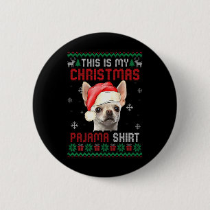 This Is My Ugly Xmas Pajama Chihuahua Dog T Shirt Button