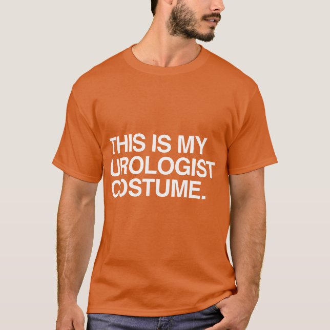 THIS IS MY UROLOGIST COSTUME T-Shirt (Front)