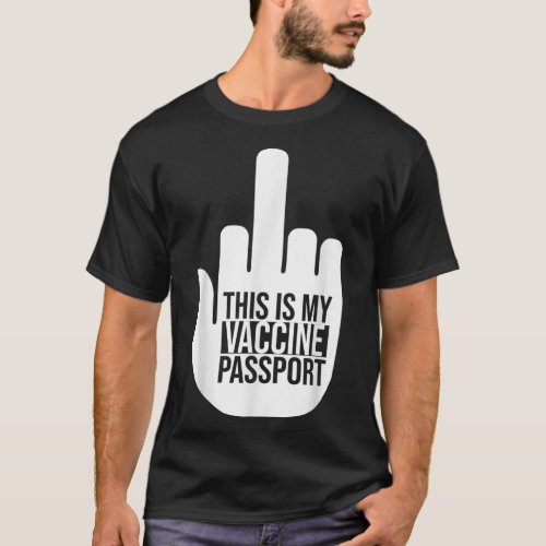 This Is My Vaccine Passport T_Shirt