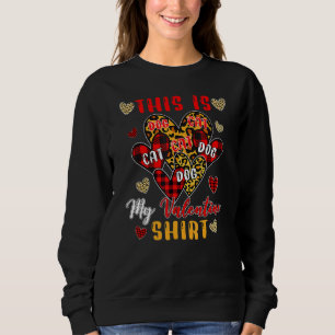 This Is My Valentine Cute Valentine Cat Dog Sweatshirt