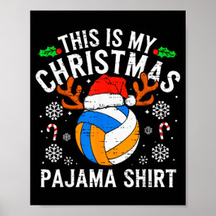 This Is My Volleyball Christmas Pajama Shirt Men B Poster
