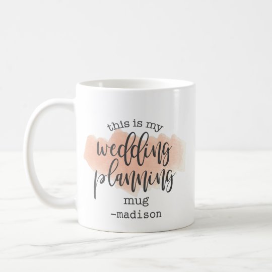 This Is My Wedding Planning Mug Watercolor Name Zazzle Com