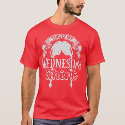 This Is My Wednesday Shirt Funny Family