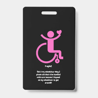 This is my wheelchair tag badge