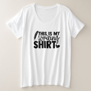 This Is My Writing Shirt