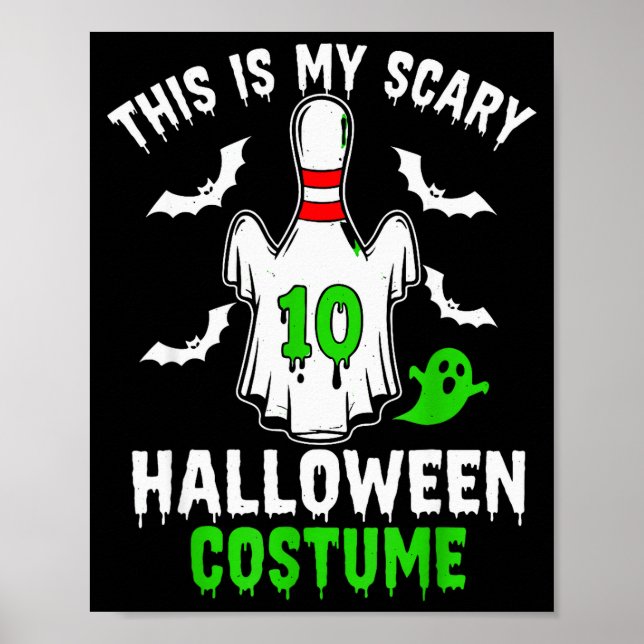 This Is My Y Halloween Costume Bowling N Ghost Sok Poster (Front)
