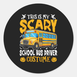 This Is My Y School Bus Driver Funny Costume Hallo Classic Round Sticker