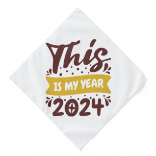 This is my year 2024 bandana