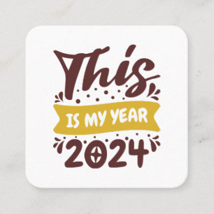 This is my year 2024 square business card