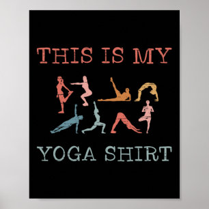 This Is My Yoga Design Yoga Poses Vinyasa Flow Poster