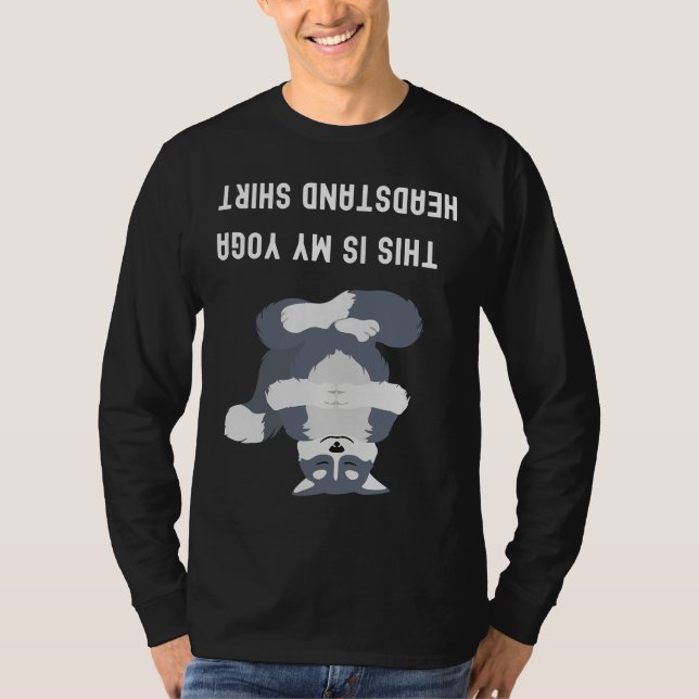 This Is My Yoga Headstand ! Funny Yoga  Funny Husk T-Shirt (Front)
