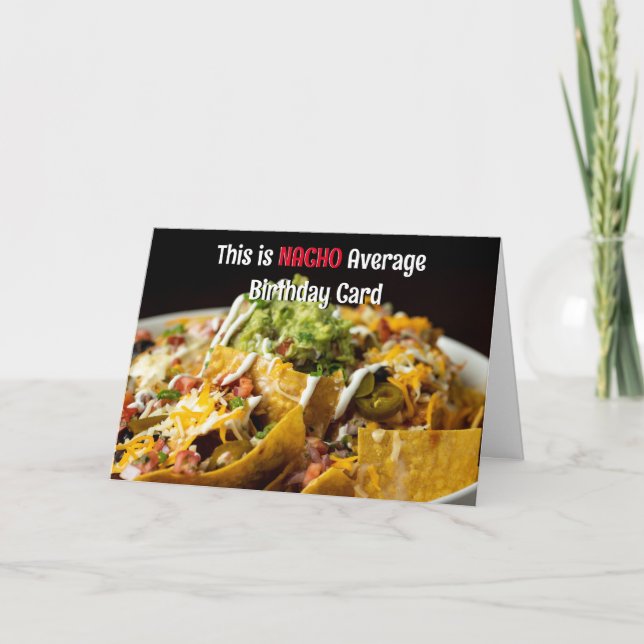 This is NACHO Average Birthday Card Personalized (Front)