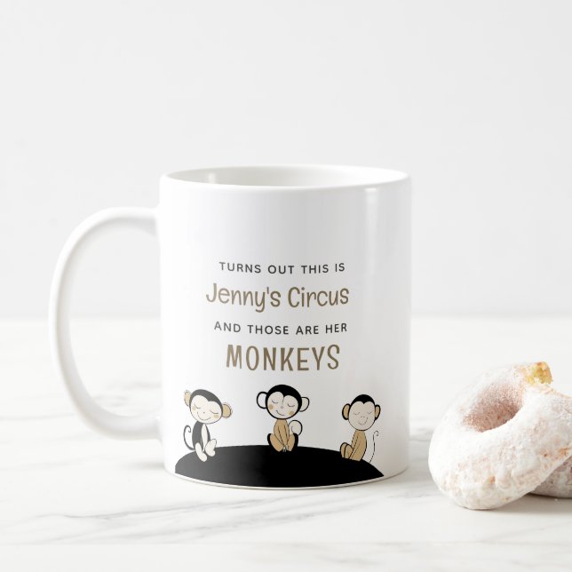 This Is [Name] Circus Those Are My Monkeys Coffee Mug (With Donut)