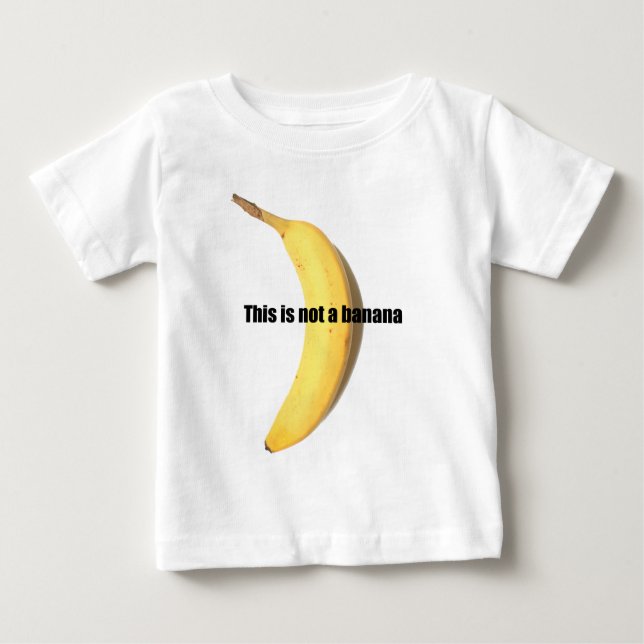 This is not a banana baby T-Shirt (Front)