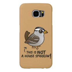 Not a House Sparrow! Case-Mate Barely There Samsung Galaxy S6 Case