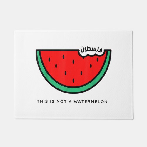 This Is Not a Watermelon Palestine Collection Doormat