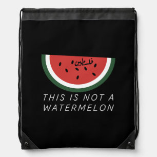 This is Not a Watermelon - Palestine watermelon Drawstring Bag