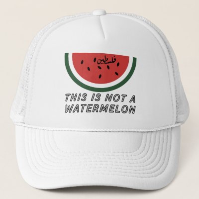 This is Not a Watermelon Palestine watermelon Trucker Hat
