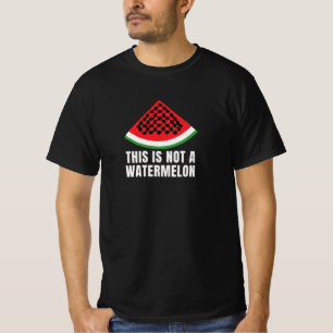 This is Not a Watermelon - Palestinian keffiyeh T-Shirt