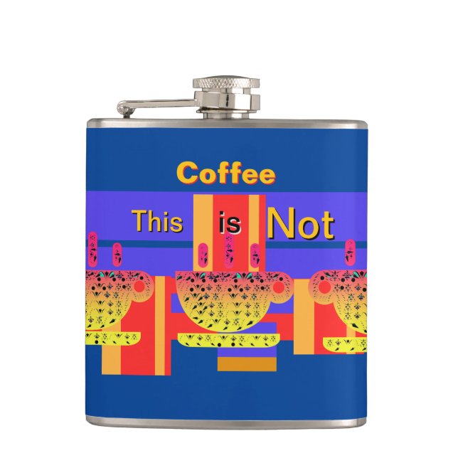 This Is Not Coffee Flask (Front)