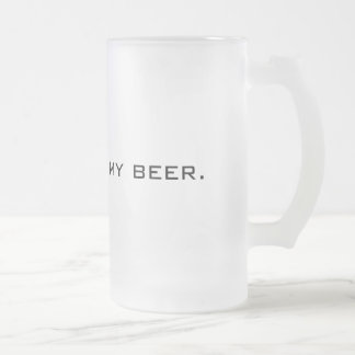This Is Not My Beer Frosted Glass Template Mug