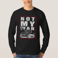 This is not my war outfit with anti war slogan