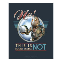 This is NOT Rocket Science poster (16x20")