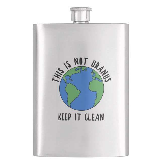 This Is Not Uranus, Keep It Clean Flask (Front)