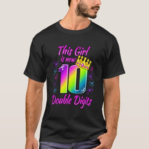 This Is Now 10 Double Digits Rainbow10 Crown T_Shirt