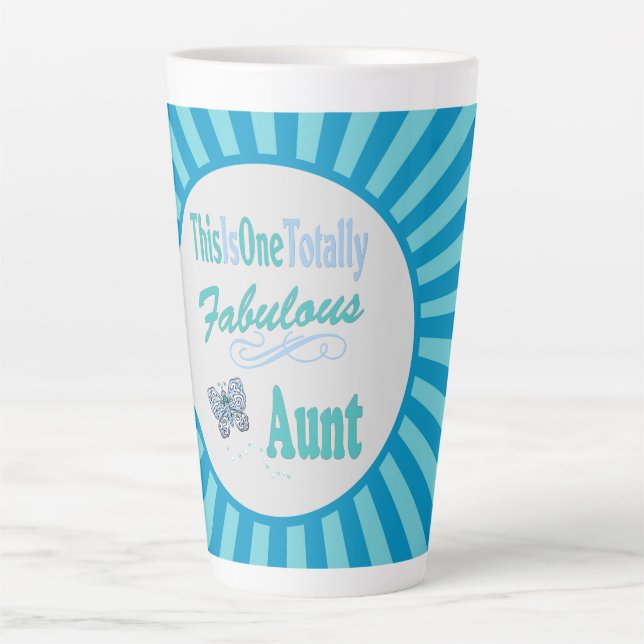 This Is One Totally Fabulous Aunt Blue Butterfly Latte Mug (Front)
