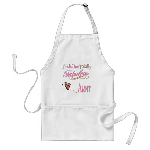 This Is One Totally Fabulous Aunt Pink Adult Apron