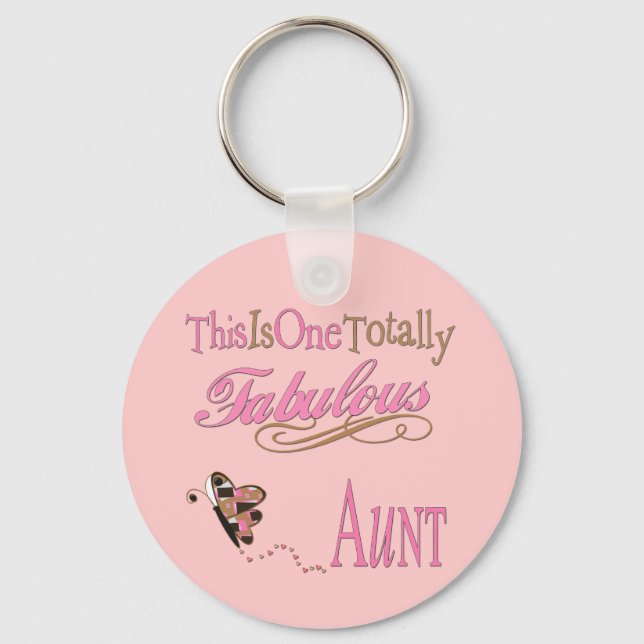 This Is One Totally Fabulous Aunt Pink Keychain (Front)