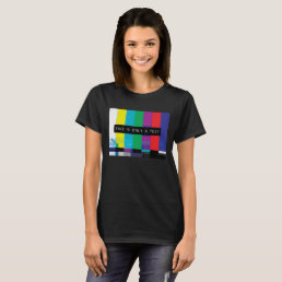 This Is Only a Test Raibow TV Screen Waiting T-Shirt