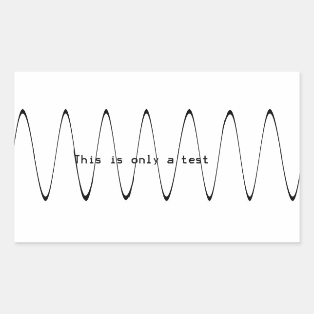 This is only a Test Rectangular Sticker (Front)