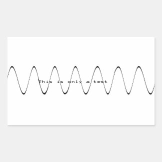 This is only a Test Rectangular Sticker