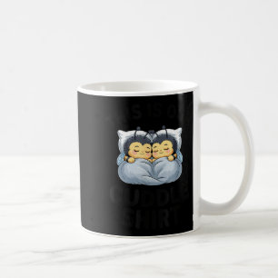 This Is Our Cuddle Shirt Cute Bumble Bee Couple Coffee Mug