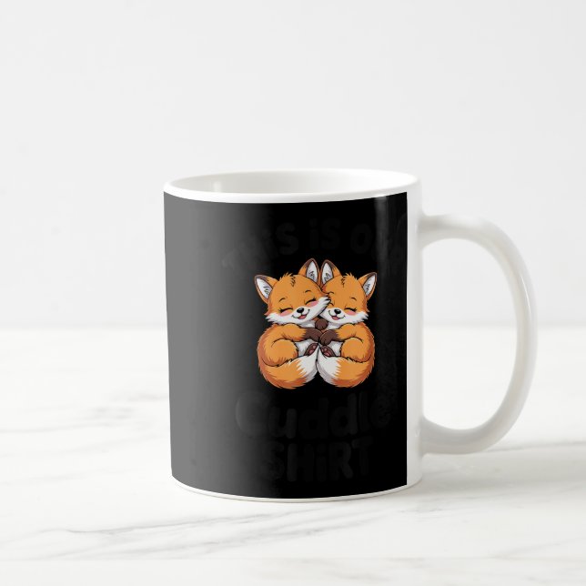 This Is Our Cuddle Shirt Cute Fox Couple  Coffee Mug (Right)