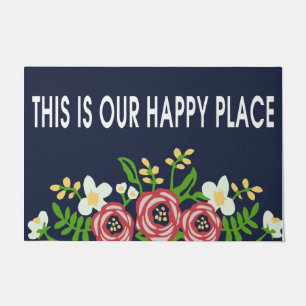 This Is Our Happy Place Doormat, Beautiful Flower Doormat