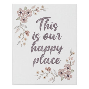 This Is Our Happy Place  Faux Canvas Print