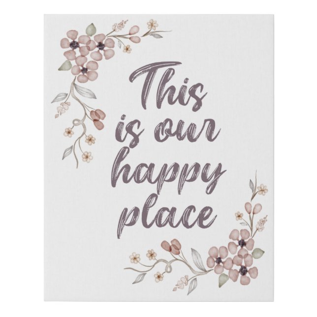 This Is Our Happy Place  Faux Canvas Print (Front)