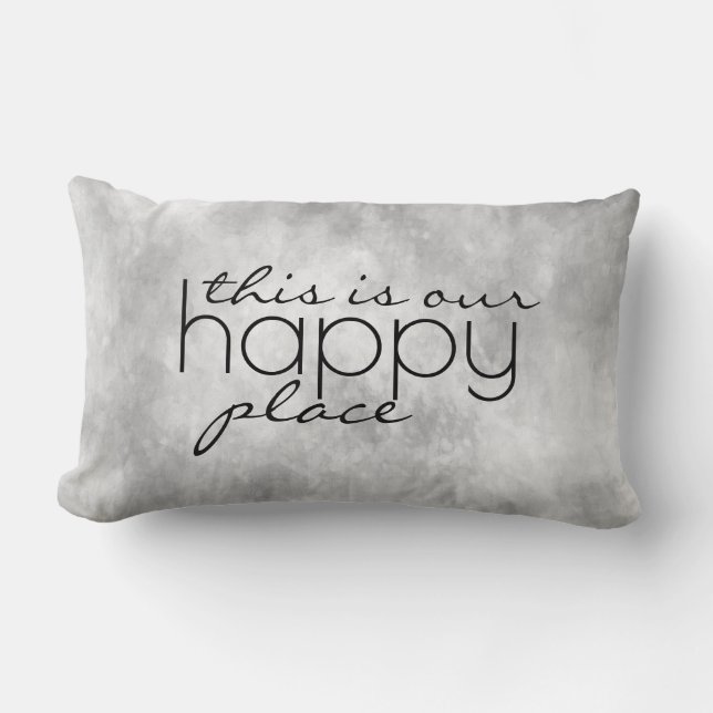  this is our happy place quote gray  lumbar pillow (Front)