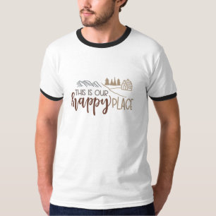 This is our Happy Place T-Shirt